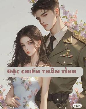 Độc chiếm thâm tình